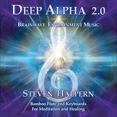 Steven Halpern - Deep Alpha 2.0: Brainwave Entrainment Music for Meditation and Healing 2015