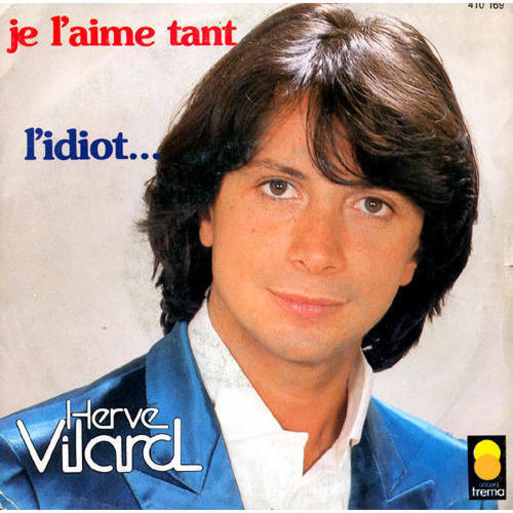 L'Idiot Hervé Vilard