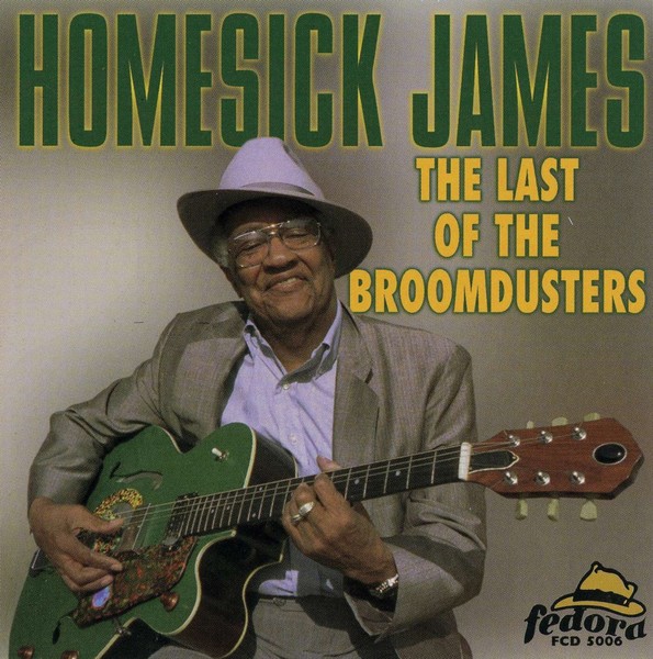 Homesick James - 1998 - The Last Of The Broomdusters