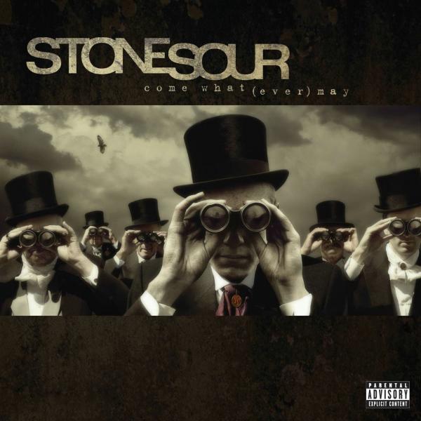 Stone Sour - Come What(ever) May [10th Anniversary Edition] (2016)