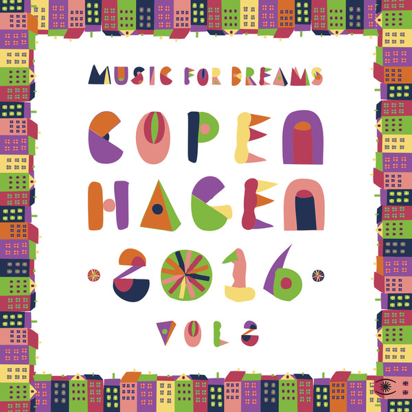 Music For Dreams Copenhagen 2016, Vol. 2